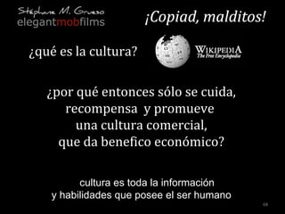 ¿qué es la cultura? cultura es toda la información   y habilidades que posee el ser humano ¿por qué entonces sólo se cuida...
