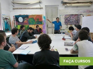 faça cursos
 