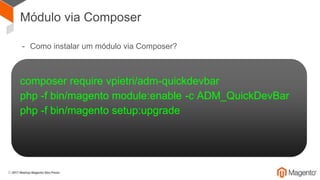 E os módulos em ZIP
- Como instalar um módulo via ZIP?
 