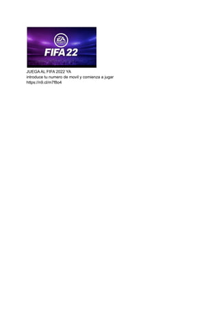 JUEGA AL FIFA 2022 YA
introduce tu numero de movil y comienza a jugar
https://n9.cl/m7f8o4
 