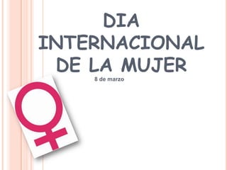 Día Internacional de la Mujer – Barracón Digital