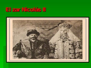 El zar Nicolás II 