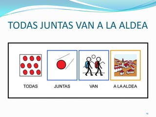 TODAS JUNTAS VAN A LA ALDEA14