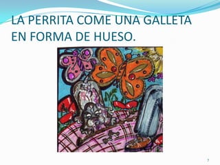 LA PERRITA COME UNA GALLETA EN FORMA DE HUESO.7