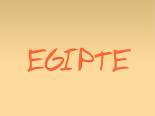 EGIPTE
 