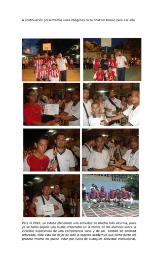 historia cancha  multiple