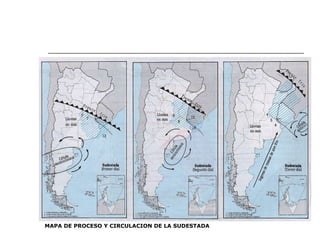 MAPA DE PROCESO Y CIRCULACION DE LA SUDESTADA 