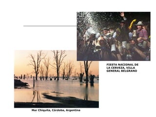 Mar Chiquita, Córdoba, Argentina   FIESTA NACIONAL DE LA CERVEZA, VILLA GENERAL BELGRANO 