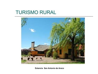 TURISMO RURAL Estancia  San Antonio de Areco   