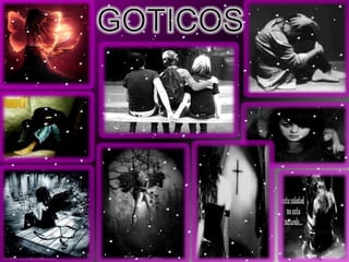 GOTICOS