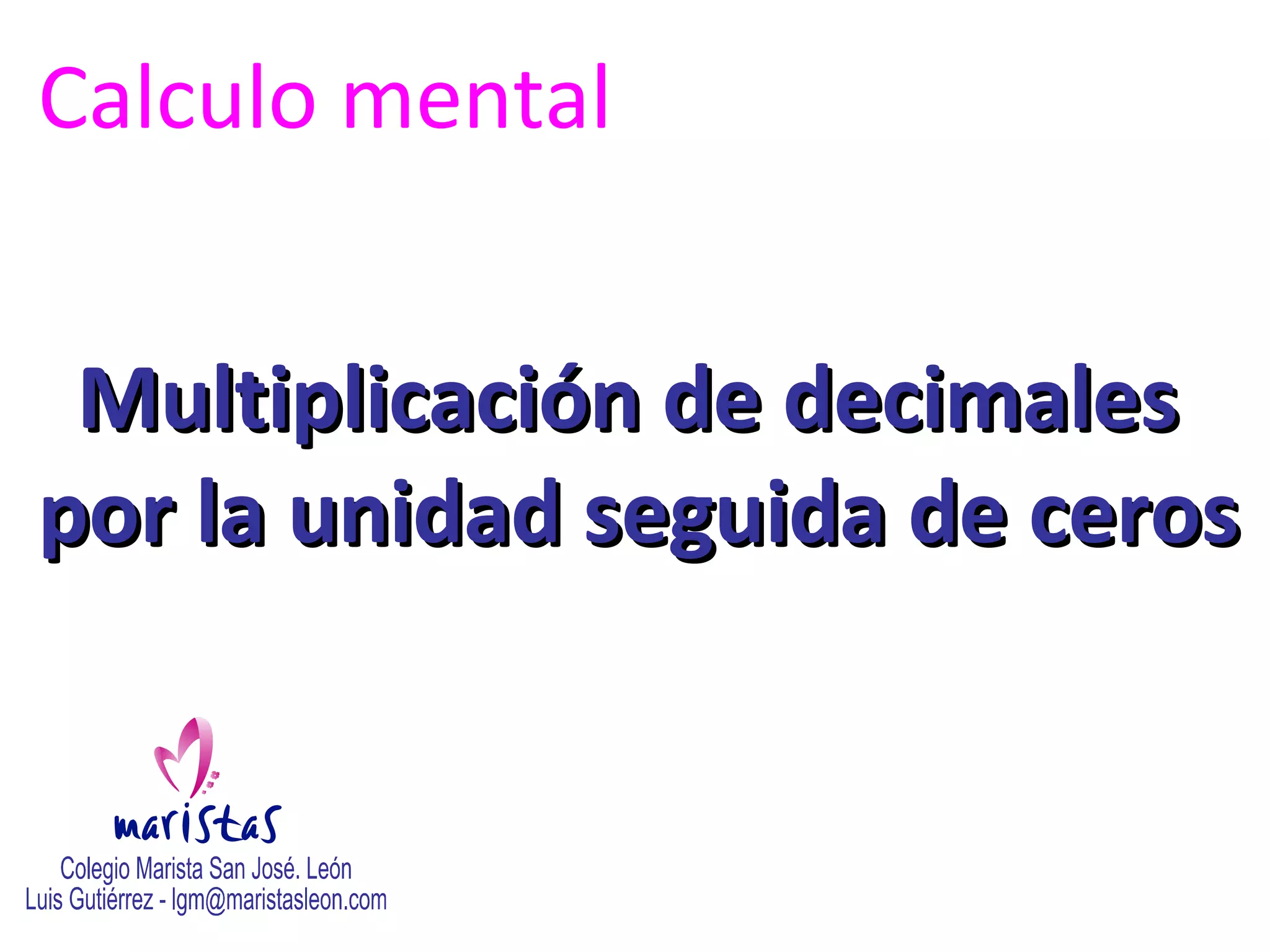 copia-de-multiplicaciones-decimales-x-10-x-100-x-1000-ppt