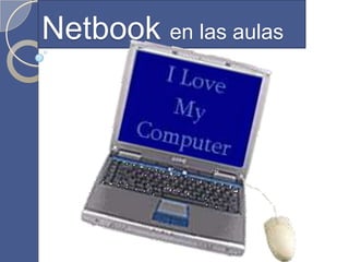 Netbook en las aulas 