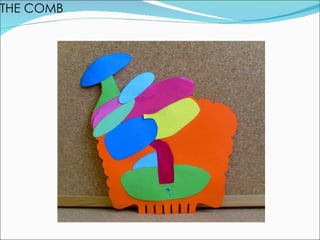 THE COMB 