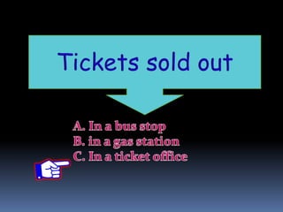 Tickets sold out
 