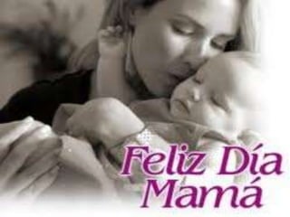 feliz dia madre