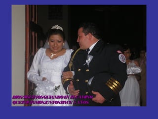 DIOSSIGUENOSGUIANDO E E CAM
                     N L    INO
QUEINICIAM J
          OS UNTOSHACE 5 AÑOS.
 