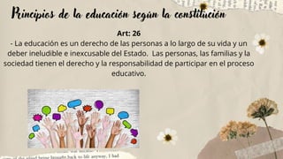 ART. 27
LA EDUCACIÓN SE CENTRARÁ EN EL SER HUMANO Y GARANTIZARÁ SU
DESARROLLO HOLÍSTICO, EN EL MARCO DEL RESPETO A LOS DER...