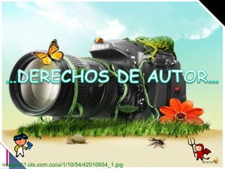 …DERECHOS DE AUTOR… images01.olx.com.co/ui/1/10/54/42010654_1.jpg 