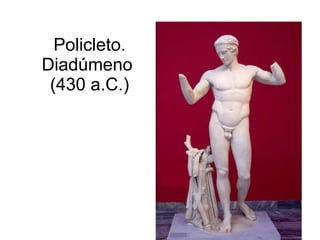 Policleto. Diadúmeno  (430 a.C.) 