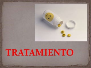 TRATAMIENTO
 