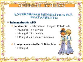 Criação Ria Slides ENFERMEDAD HEMOLÍTICA R.N.  TRATAMIENTO 