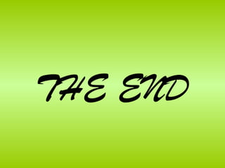 THE END
 