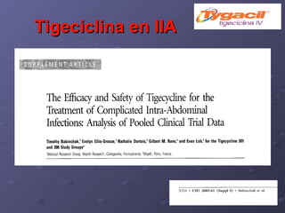 Tigeciclina en IIA 