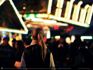 Photo by nothing to hide - Creative Commons Attribution-NonCommercial-ShareAlike License http://www.flickr.com/photos/31153010@N05

Created with Haiku Deck

 