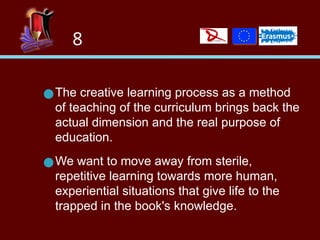 Creative learning is an educational, knowledge | PPTX
