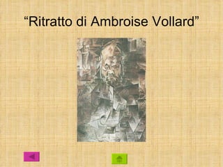 “Ritratto di Ambroise Vollard”
 