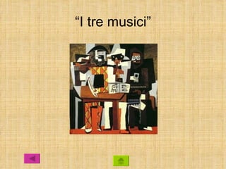 “I tre musici”
 