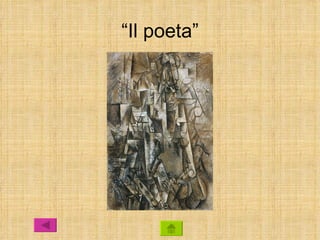 “Il poeta”
 