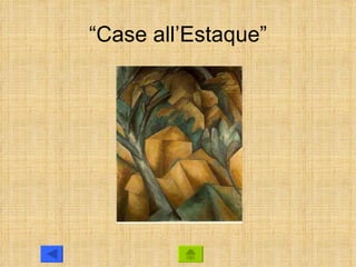 “Case all’Estaque”
 