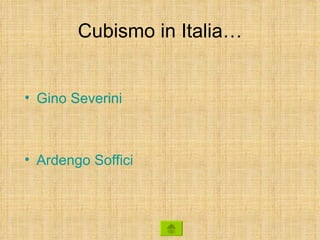 Cubismo in Italia…


• Gino Severini



• Ardengo Soffici
 