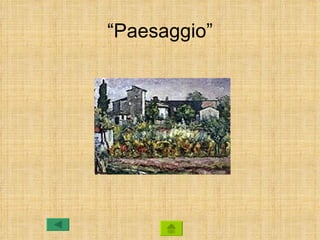 “Paesaggio”
 