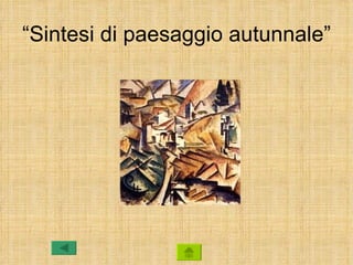 “Sintesi di paesaggio autunnale”
 