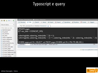 !
William Sbarzaglia - Intera
Typoscript e query
UPDATE pages	

SET nav_title = CONCAT_WS(	

' ', 	

substring(title, substring_index(title, ' ', 2) + 1),	

substring(title, substring_index(title, ' ', 1) + 1, substring_index(title, ' ', 2) - substring_index(title, ' ', 1))	

)	

WHERE pages.pid IN ( SELECT uid FROM pages WHERE pid IN (178,179,180,181) )
 