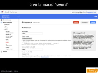 !
William Sbarzaglia - Intera
Creo la macro “sword”
 
