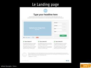 !
William Sbarzaglia - Intera
Le Landing page
 