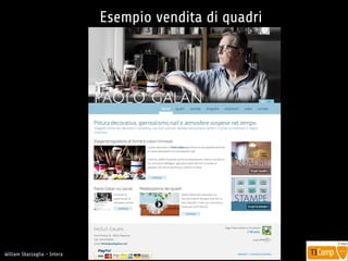 !
William Sbarzaglia - Intera
Esempio vendita di quadri
 
