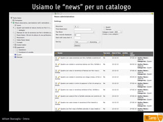 !
William Sbarzaglia - Intera
Usiamo le “news” per un catalogo
 
