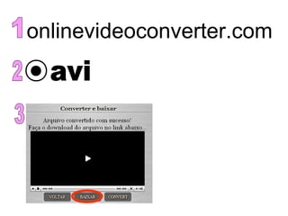 onlinevideoconverter.com
 