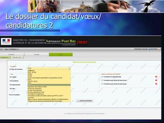 Le dossier du candidat/vœux/
candidatures 2
 