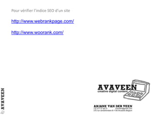 Pour vérifier l’indice SEO d’un site
http://www.webrankpage.com/
http://www.woorank.com/
 
