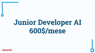 Junior Developer AI
600$/mese
 