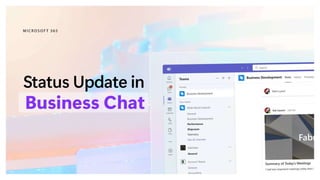 Organized By:
Pune Tech Community
Sponsored By:
Status Update in Business Chat
 