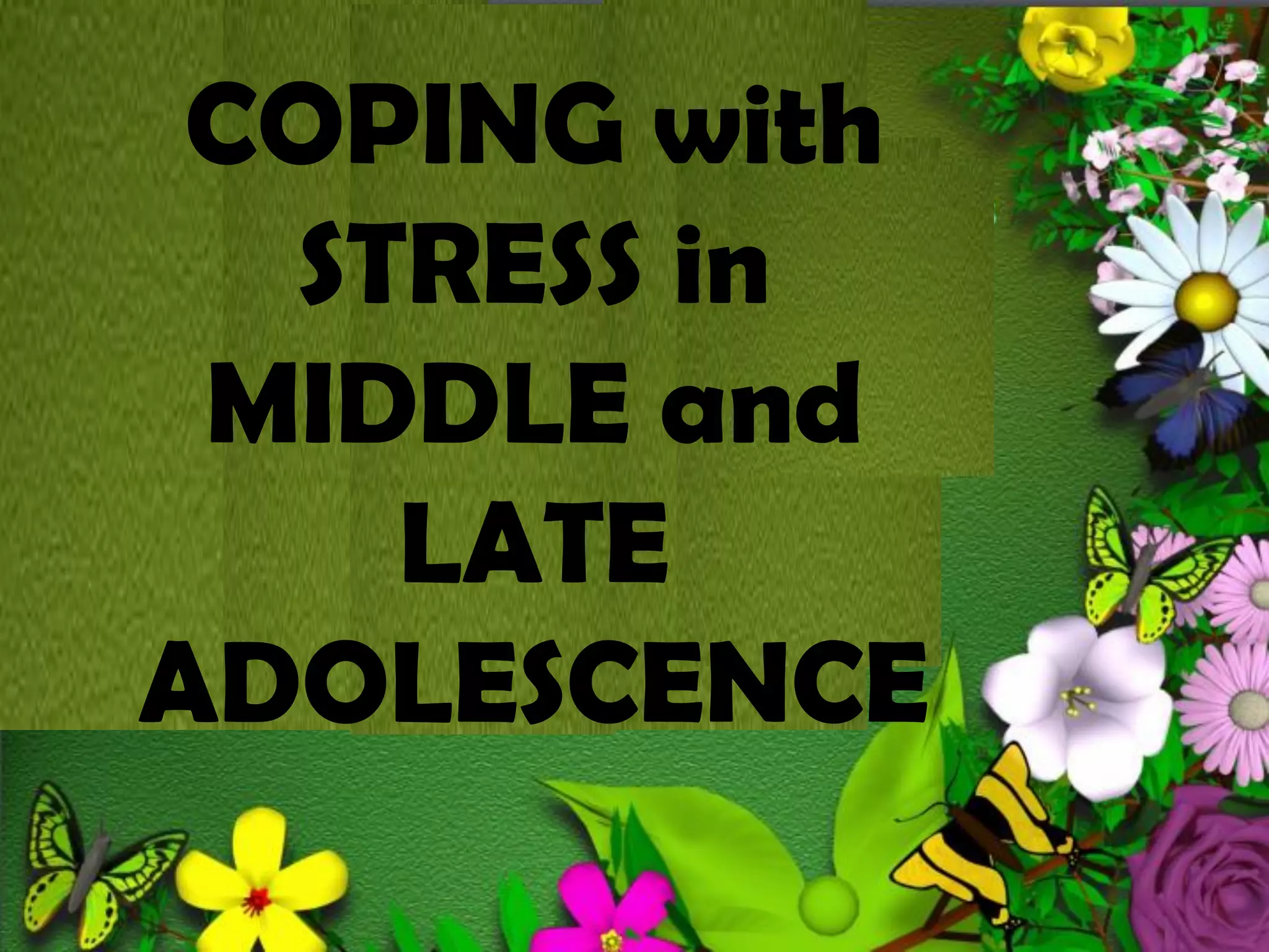 Coping with stress in middle and late adolescence | PDF