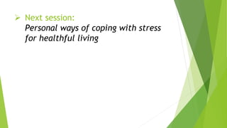 Coping with stress in middle and late adolescence | PPTX