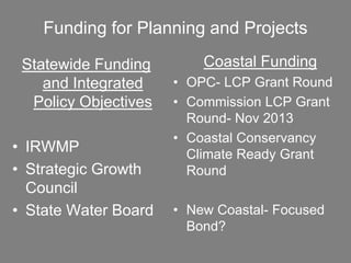 Planning for the Future: Sea Level Rise in California | PPTX
