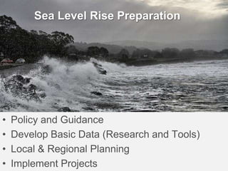 Planning for the Future: Sea Level Rise in California | PPTX